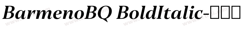 BarmenoBQ BoldItalic字体转换